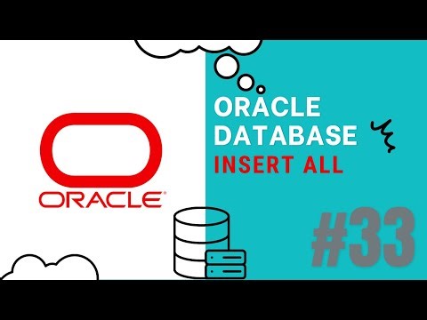 ORACLE DATABASE TUTORIAL #33 INSERT ALL