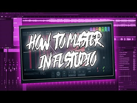 HOW TO MASTER IN FL STUDIO *FREE PRESET*