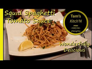 Wonderfully delicious Squid Spaghetti in Tomato Sauce