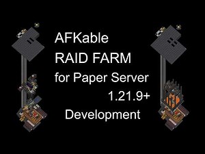 AFKable Raid Farm for Paper Server (Java 1.21.9 - 26.1.2)