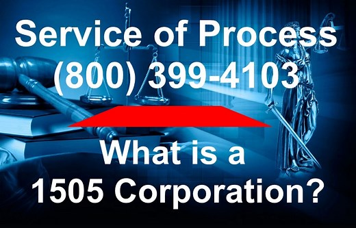 What is a 1505 Corporation? - Sacramento Process Servers