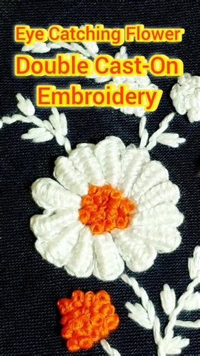Eye Catching Flower 🌹 Double Cast-On Stitch Embroidery #shorts #embroidery