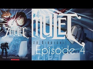 Amulet book 2: The Stonekeeper's curse episode 4 (Final)