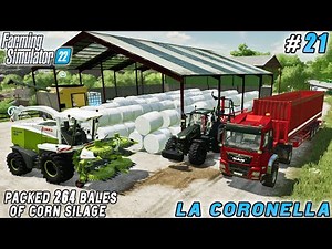 Completed baling 1.5 million liters of silage corn | La Coronella Farm | FS 22 | Timelapse #21
