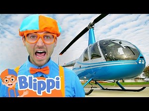 Blippi Flies In A Helicopter! | Learn Helicopters for Children | Fun Educational Videos for Kids