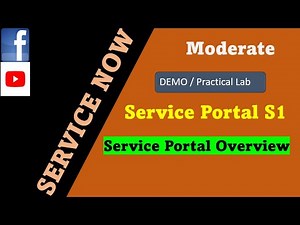 ServiceNow Service Portal Session 1 : Service Portal Overview | ServiceNow | Service Portal