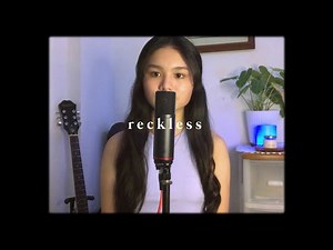 Reckless // Madison Beer (Cover)