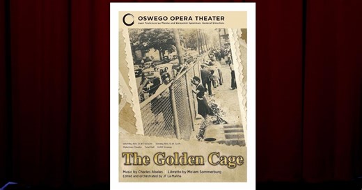 The Golden Cage:Oswego Opera Presents: The Golden Cage Season 2024 Episode 03/18/2024