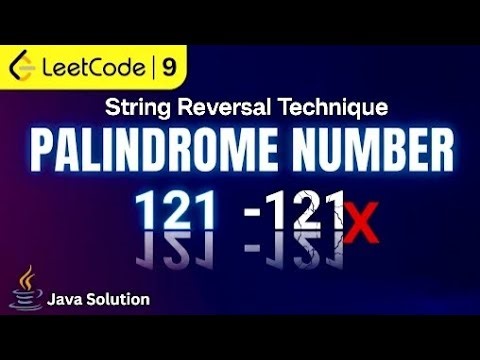 Palindrome Number in Java | LeetCode Problem 9 with Simple String Approach