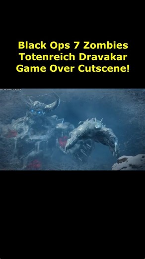 Totenreich Dravakar Boss Game Over Cutscene Black Ops 7 Zombies Death Animation Cutscene BO7 Zombies