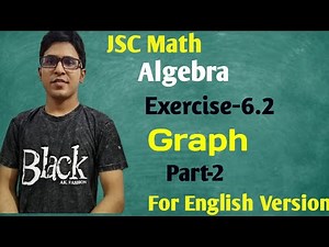 JSC Math Algebra [Graph] exercise 6.2 Part-2 Online class English Version