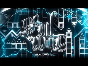 Soulwind 100% (Extreme Challenge) | Geometry Dash | Yossarian