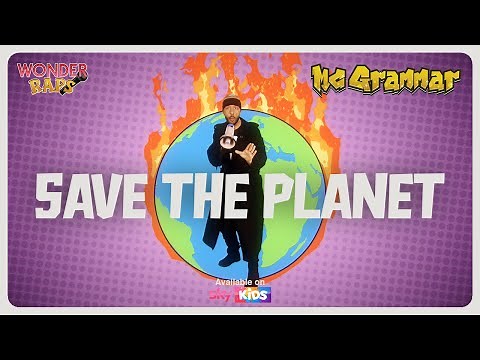 The Save The Planet Song by MC Grammar | Wonder Raps | Educational songs for kids