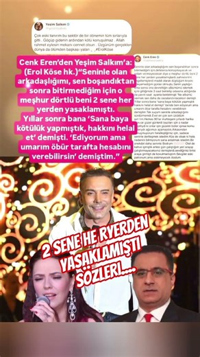 CEN EREN'DEN YEŞİM SALKIM'A EROL KÖSE HAKKIMDA SÖZLERİ..