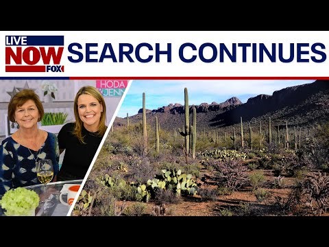 Search continues for Savannah Guthrie’s mother in southern AZ