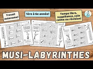 Musi-labyrinthes -24 exercices autonomes pour classe de musique & suppléance en éducation musicale