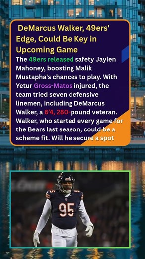 DeMarcus Walker, 49ers' Edge, Could Be Key in Upcoming Game The 49ers released safety Jaylen Mahoney