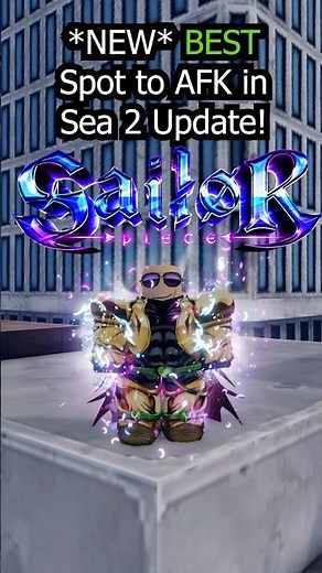 *NEW* BEST Spot to AFK in Sailor Piece! (Sea 2 Update) #roblox #sailorpiece #trending