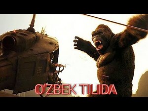 KING KONG 2017 UZBEK TILIDA ENG ZOR JANG SAHNALARI 1 QISM