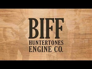 Huntertones "Biff" Engine Co.