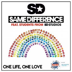 Same Difference Feat. Students From SD Studios - One Life, One Love
