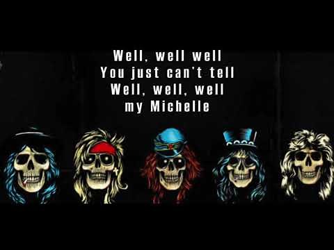Guns N' Roses - My Michelle Lyrics - (Full Lyric Video!)