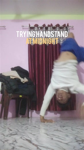 I just tried Handstand at midnight and failed #calisthenics #strength #workout #handstand | Øcean Gurung