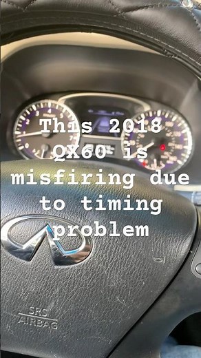 2018 Infiniti QX60 3.5 misfiring timing code P0017 data shown #infiniticlub #automobile #mechanic