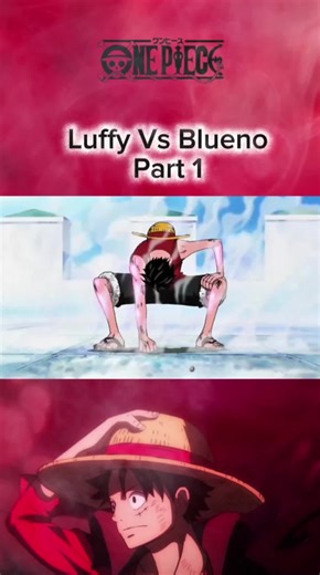 Luffy vs Blueno: Gear Second Release in One Piece