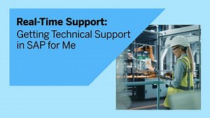 Real-Time Support: SAP for Me