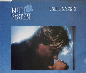 Blue System - Under My Skin