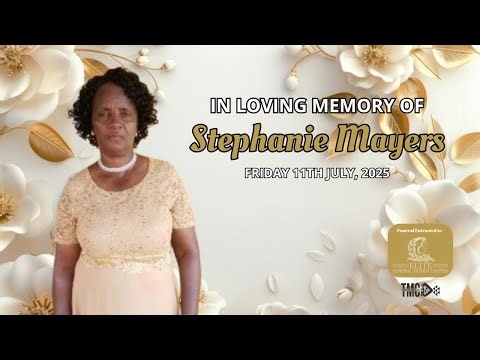 The Funeral Service of the Late Stephanie Mayers