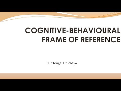 Cognitive Behavioural frame of reference