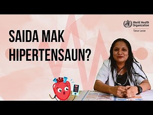 Saida Mak Hipertensaun? Dr. Arminda esplika