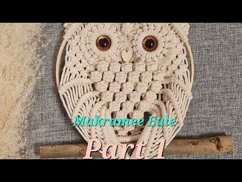 Makramee Eule für Anfänger/macrame owl for beginners