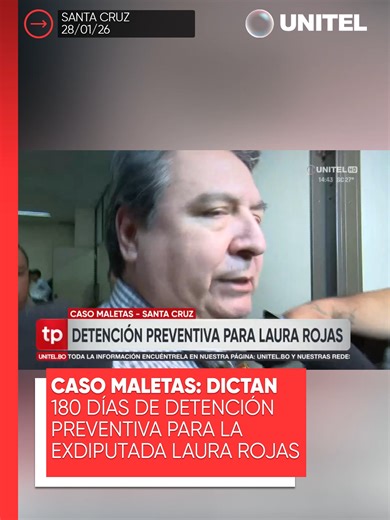 Detención preventiva de Laura Rojas en caso maletas
