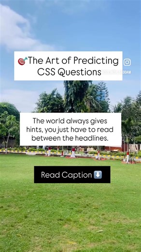 🎯The Art of Predicting CSS Questions The world always gives hints, you just have to read between the headlines. 1. Look at 6 Month Patterns Every CSS topper knows one truth: what dominates headlines for months often reappears in question papers. When a story refuses to fade, it becomes a trend worth analysing. The Russia and Ukraine war, the Gaza crisis, the return of Donald Trump to the presidency, and the rise of artificial intelligence have stayed in global focus for more than half a year. 2