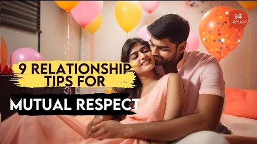 9 Ways To Show Respect In Relationship | Relationship Advice