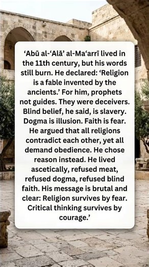 Abū al-ʿAlāʾ al-Maʿarrī: The Philosopher Who Called Religion a Lie