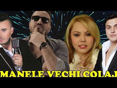 MANELE VECHI 💢 COLAJ CU CELE MAI CUNOSCUTE MANELE VECHI 2007 2008