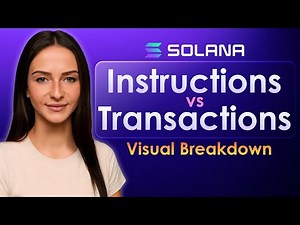 Solana Transactions and Instructions Explained | Beginner’s Guide to Solana Blockchain Development