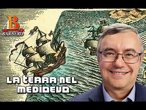 Alessandro Barbero - The Earth in the Middle Ages