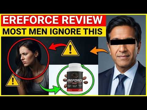 EreForce Reviews and Complaints | EreForce Supplement | EreForce Pills Reviews