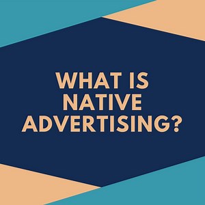 What Is Native Advertising?