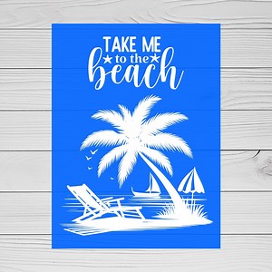 Take Me to the Beach Stencil, Reusable Adhesive Silkscreen Stencil, Wood Chalk Painting, Mesh Transfer, Acrylic Painting, Summer Stencil - Etsy Canada