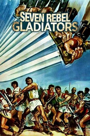 Seven Rebel Gladiators - Movie