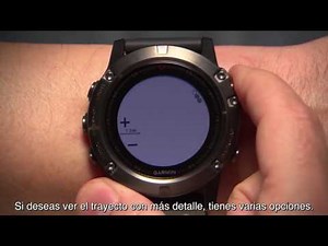 Tutorial para crear un trayecto en el fénix 5x de Garmin