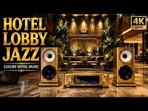🏨 Hotel Lobby Music | Luxury Garden Lounge Jazz ☕ Elegant Relaxing Ambience for Hotels, Cafés & Work