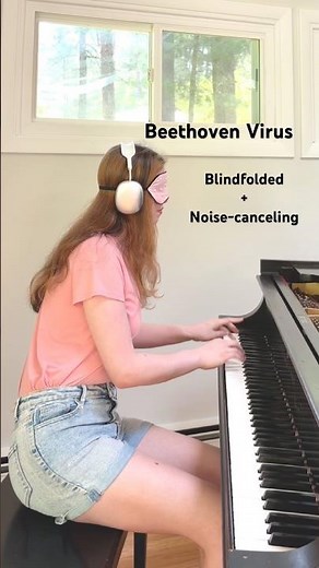 Beethoven Virus. Blindfolded + Noise-canceling. #piano #music #beethoven #virus