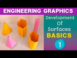 An Introduction to Development of Surfaces | Engineering Graphics | Unit IV | English
